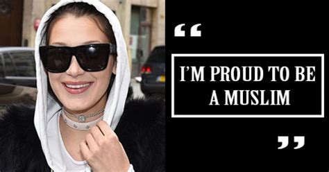 Bella Hadid: “I Am Proud To Be a Muslim” .